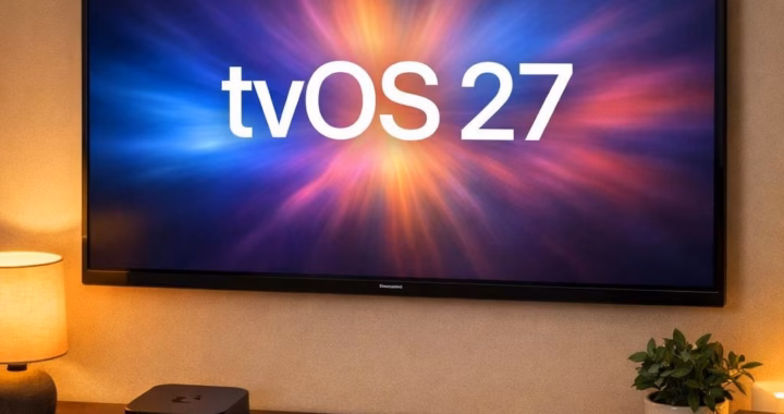 tvOS 27: Apple TV updates