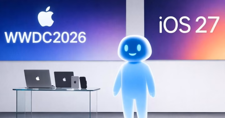 WWDC2026 iOS27: Positive take on AI and Siri progress